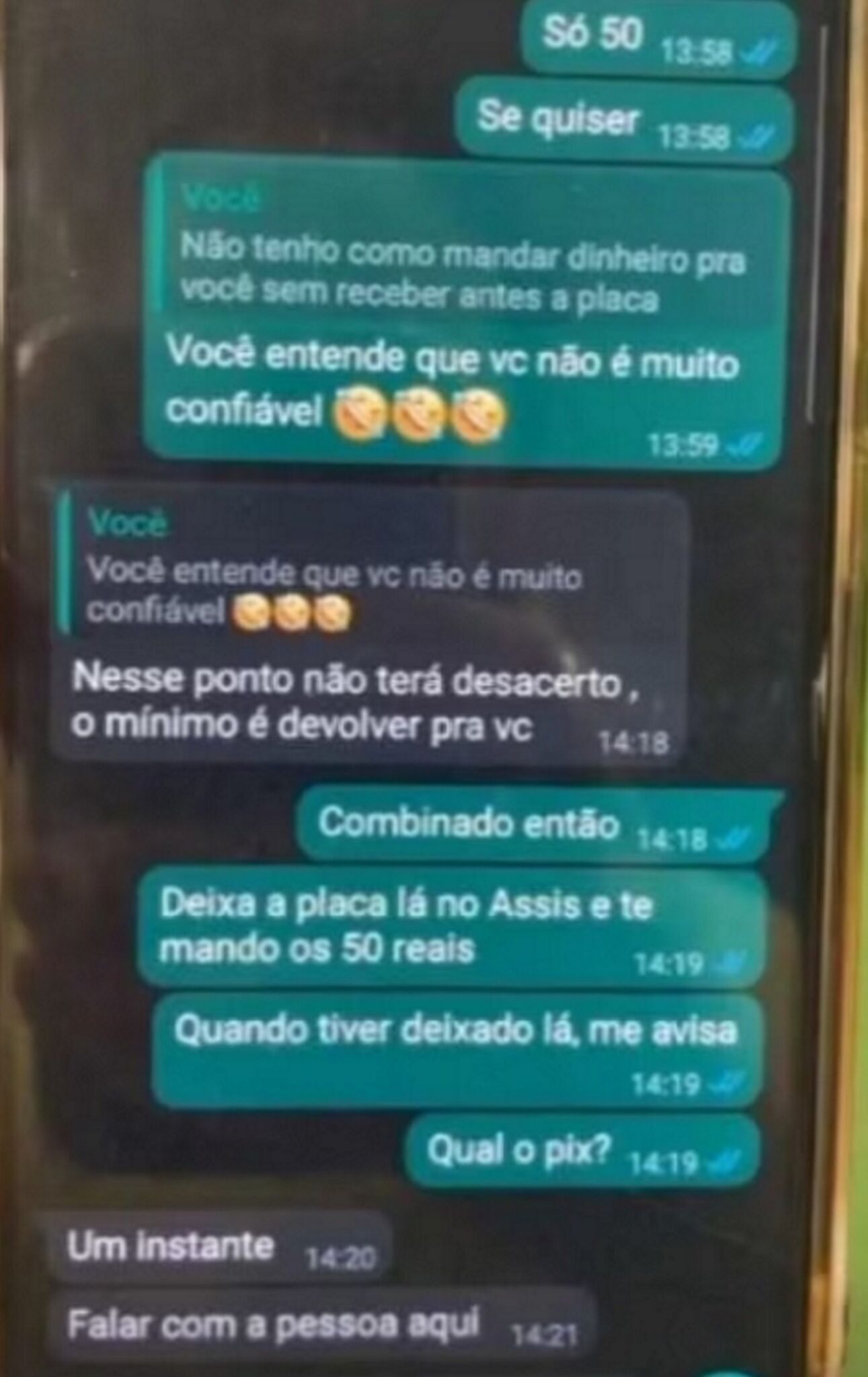 Conversa da vítima com o bandido da placa de carro.